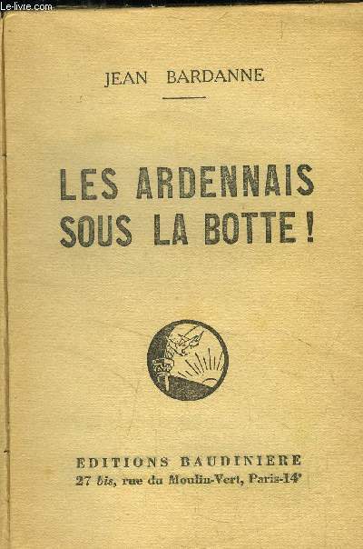 Les ardennais sous la botte