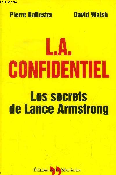 L.A. confidentiel- Les secrets de Lance Armstrong