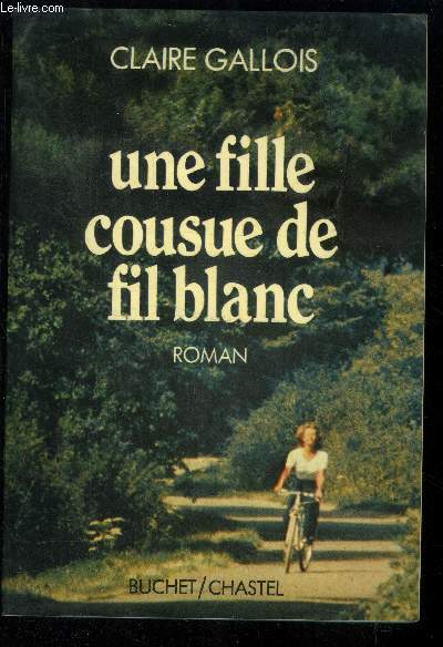 Une fille cousue de fil blanc