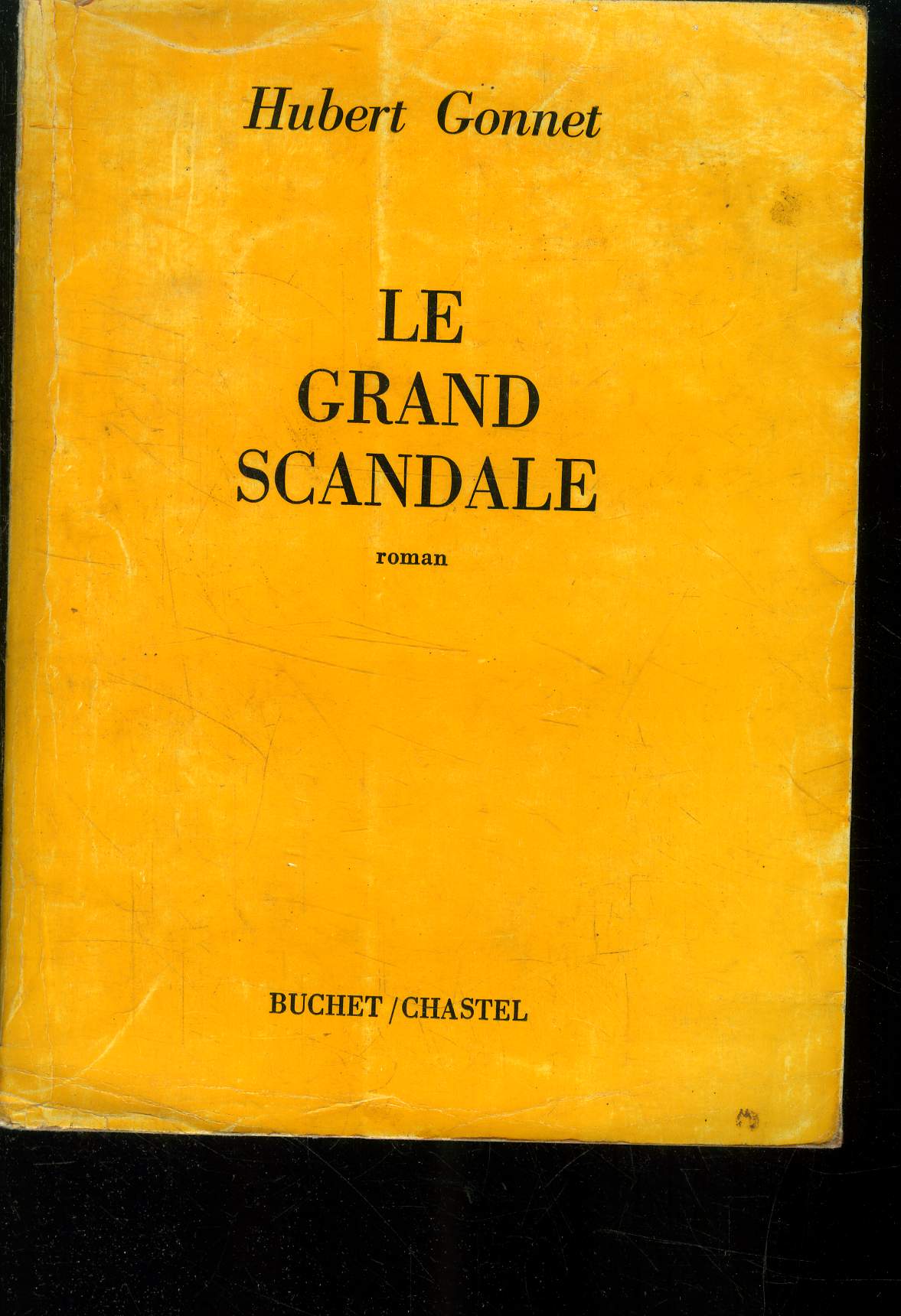 Le grand scandale