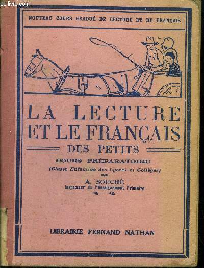 La lecture et le franais des petits. Cours prparatoire