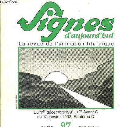 Signes d'aujourd'hui la revue de l'animation liturgique, N97, anne c. Sept-oct 1991