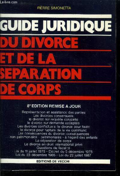 Guide juridique du divorce et de la sparation de corps