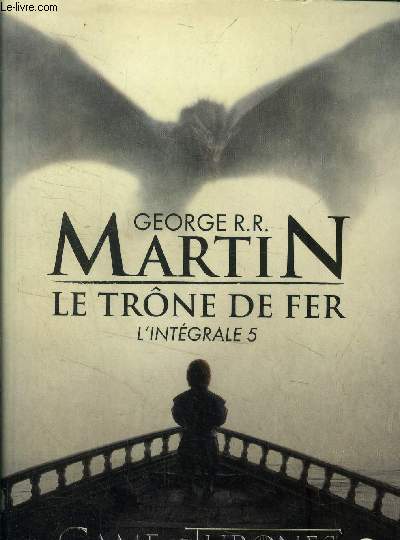 Le trne de fer, Tome 5