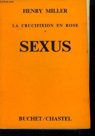 La crucifixion en rose Sexus