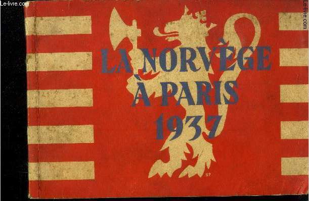 Catalogue du pavillon de la Norvge  l'exposition internationale de Catalogue du pavillon de la Norvge  l'exposition internationale de Paris 1937