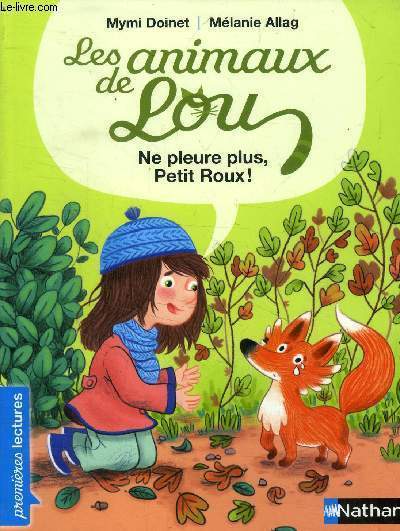 Les animaux de Lou. Ne pleure plus Petit Roux