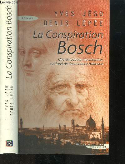 La consipration Bosch - Une effroyable machination sur fond de Renaissance italienne