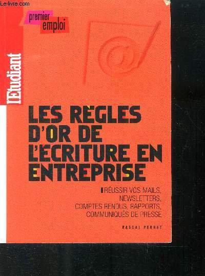 Les rgles d'or de lcriture en entreprise