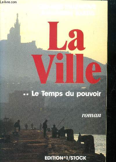 La ville tome 2 - le temps du pouvoir