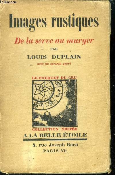 Images rustiques de la serve au murger