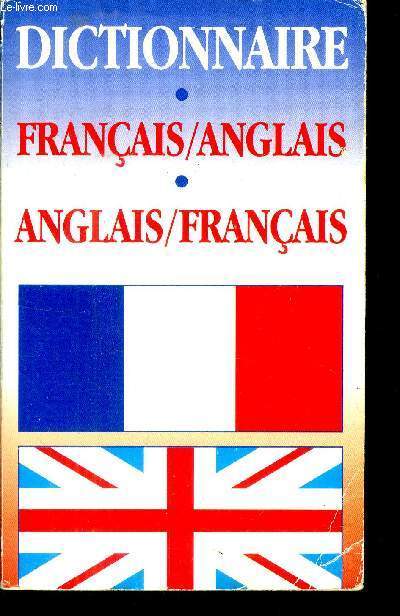 Dictionnaire franais/anglais - anglais/franais
