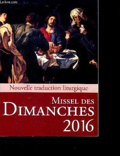 Missel des dimanches 2016 - Nouvelle traduction lithurgique