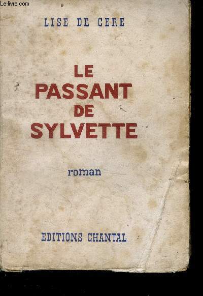 Le passant de Sylvette - De Cere Lise - 1942 - Photo 1/1