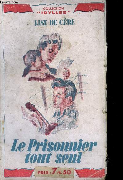 Le prisonnier tout seul