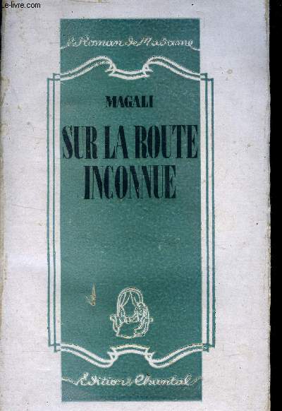 Sur la route inconue