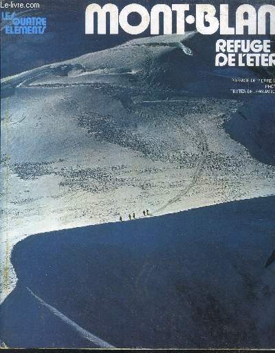 Mont-Blanc, refuge de l'ternit.