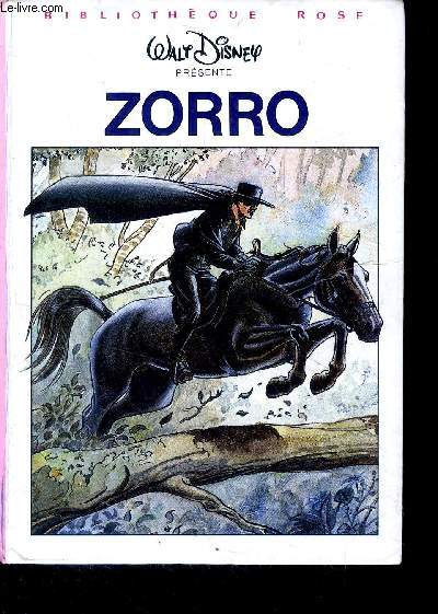 Zorro,La bibliothque rose.