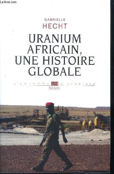 Uranium africain, une histoire globale