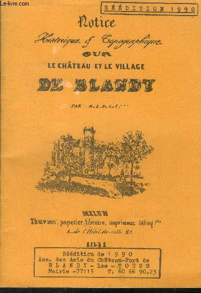 Notice historique et topographique sur la chteau et le village de Blandy