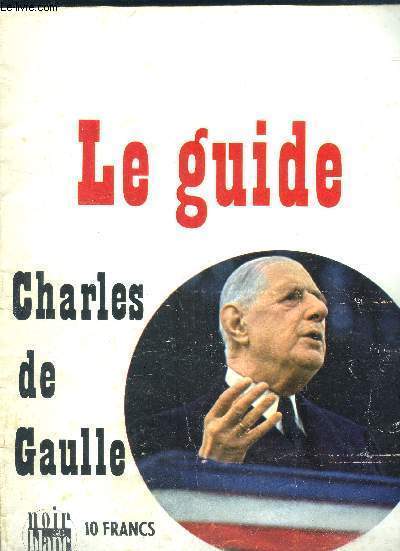 Le guide Charles de Gaule