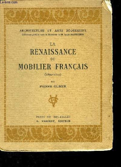 La renaissance du mobilier Franais (1890-1910)