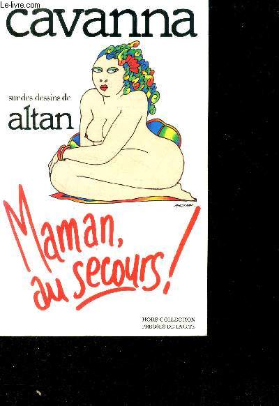 Maman, au secours!