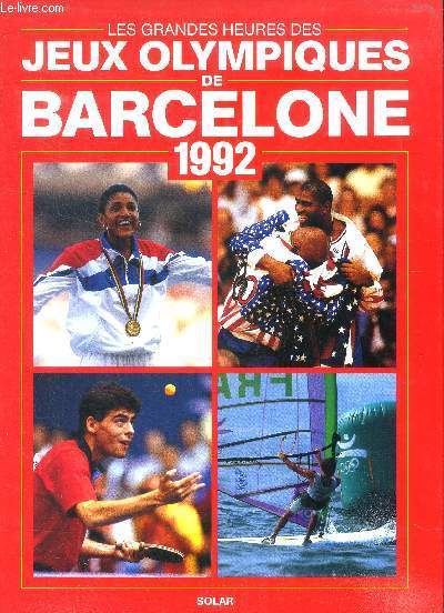 Les grandes hures des jeux olympiques de Barcelonne 1992