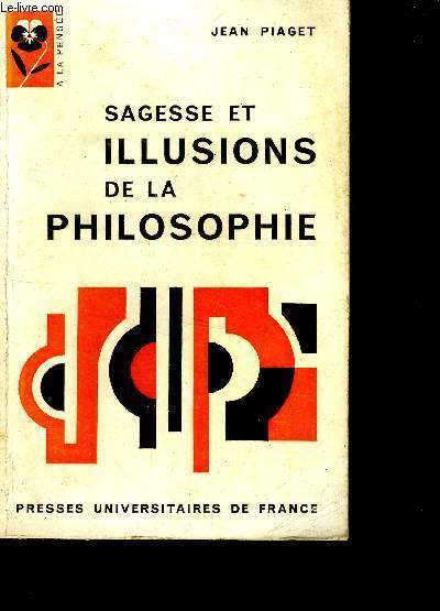 Sagesse et illusions de la philosophie