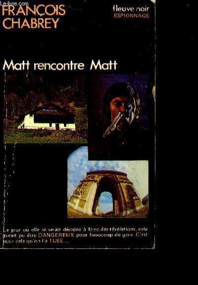 Mata rencontre Matt