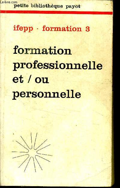 Formation professionnelle et /ou personnelle