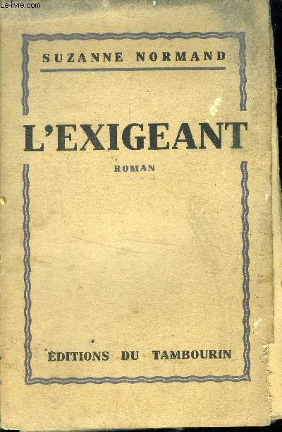 L'exigeant