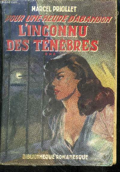 Pour une heure d'abandon Tome 3 L'inconnu des tnbres