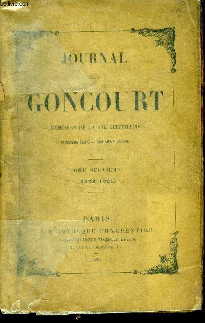 Journal des Goncourt - Mmoires de la vie littraire Tome neuvime