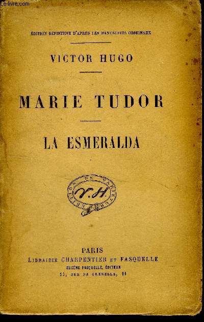 Marie Tudor - La Esmeralda
