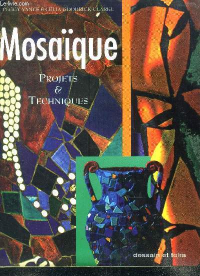 Mosaque - Projets et techniques