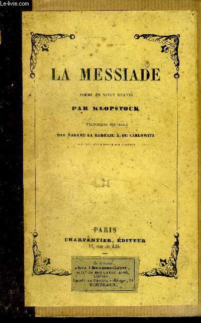 La Messiade.Pome en vingt chants.