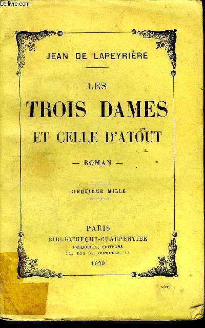 Les trois Dames et Celle d'atout