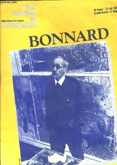 Petit journal de l'exposition-Muse d'art moderne-23 fvrier au 21 mai1984 Bonnard