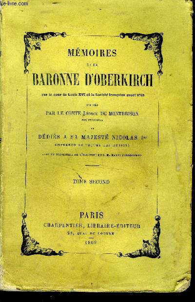 Mmoires de la Baronne d'Oberkirch sur la cour de Louis XVI Tome Second