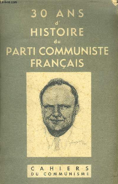 30 ans d'histoire du parti communiste franais