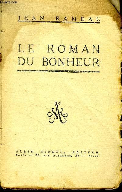 Le roman du bonheur