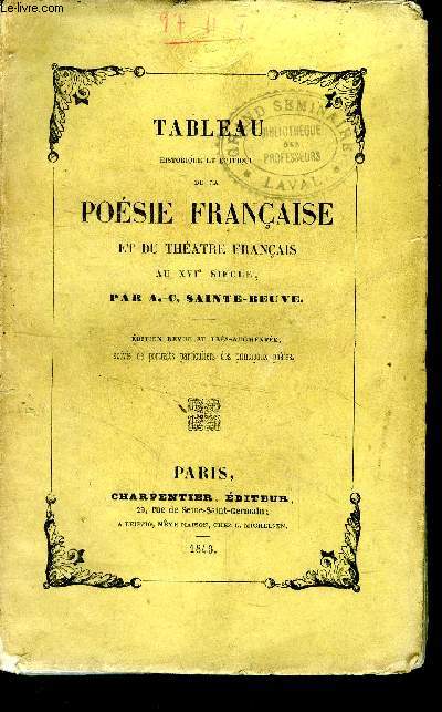 Tableau historique et critique de la Posie franaise et du thatre franais au XVIe sicle.