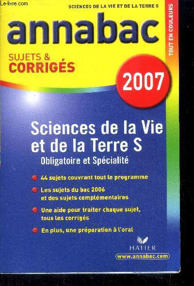 Sciences de la vie et de la terre S obligatoire ete spcialit annabac sujets et corrigs