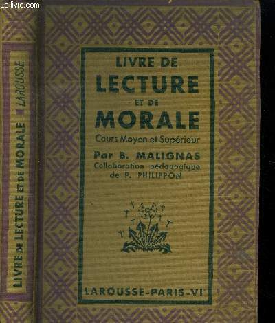 Livre de lecture et de morale - Cours moyen et Suprieur