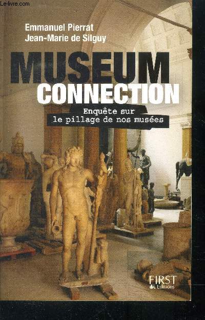 Museum connection - Enqute sur le pillage de nos muses