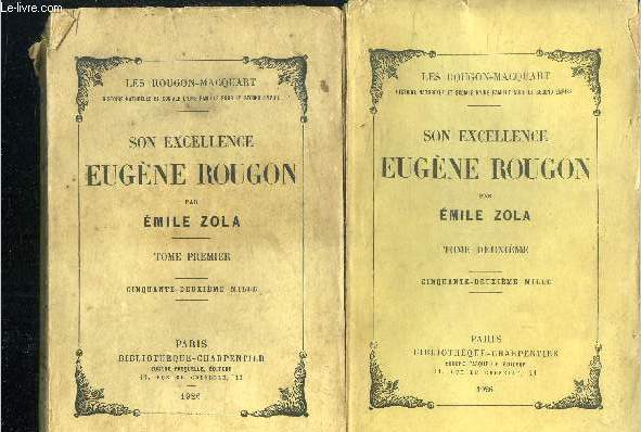 Son excellence Eugne Rougon en deux volumes