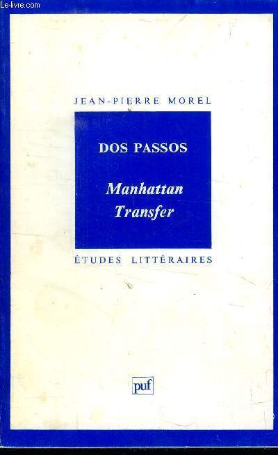 Dos Passos Manhattan transfert