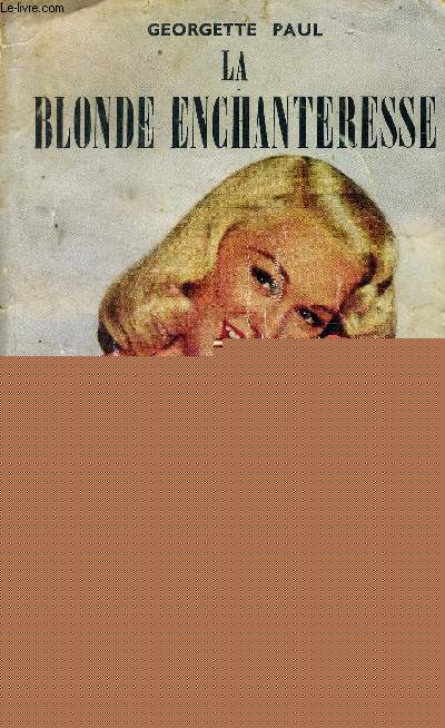 La blonde enchanteresse