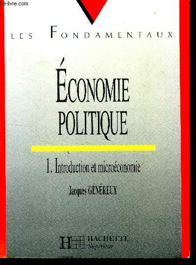 Economie politique 1 Introduction et microconomie